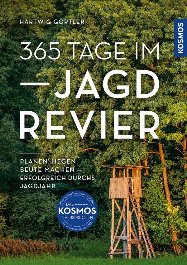 365 Tage im Jagdrevier Buch Kosmos
