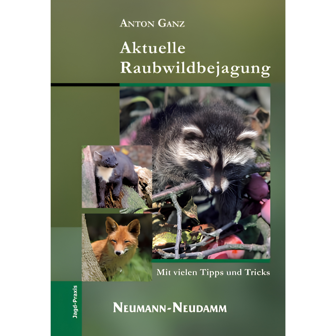 Aktuelle Raubwildbejagung von Anton Ganz