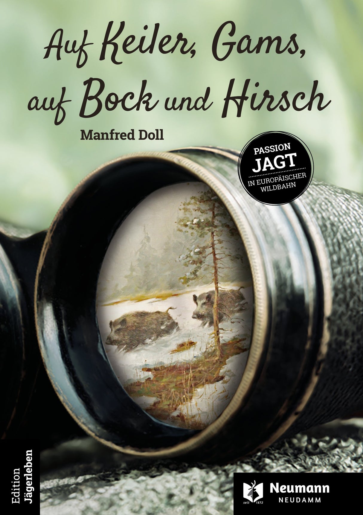 auf keiler gams auf bock und hirsch