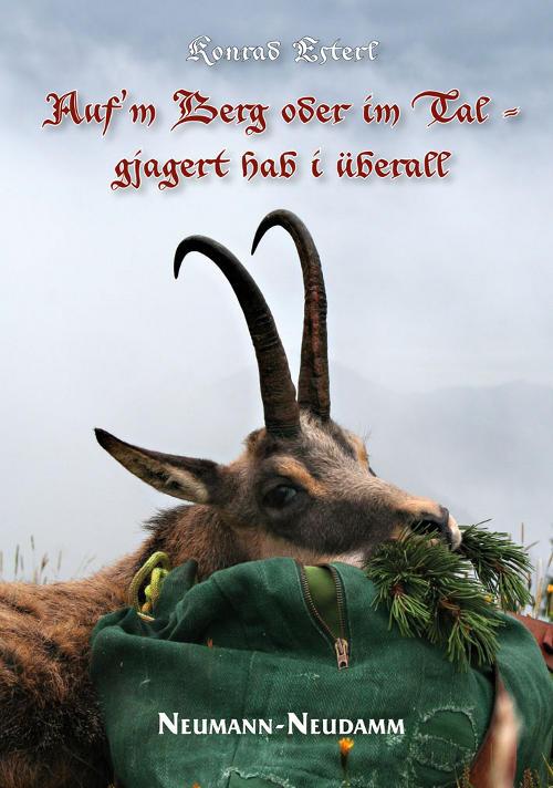 Aufm Berg oder Tal Esterl Jagdbuch