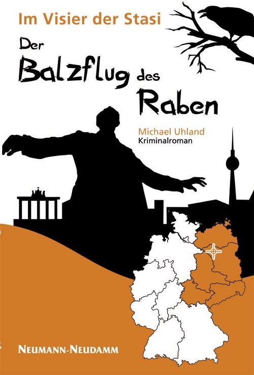 Balzflug des Raben - Kriminalroman