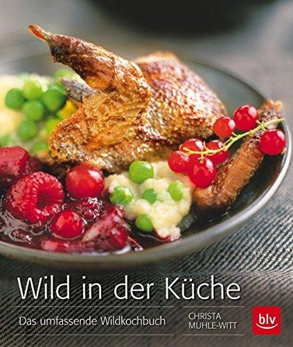 Muhle-Witt, Wild in der Küche