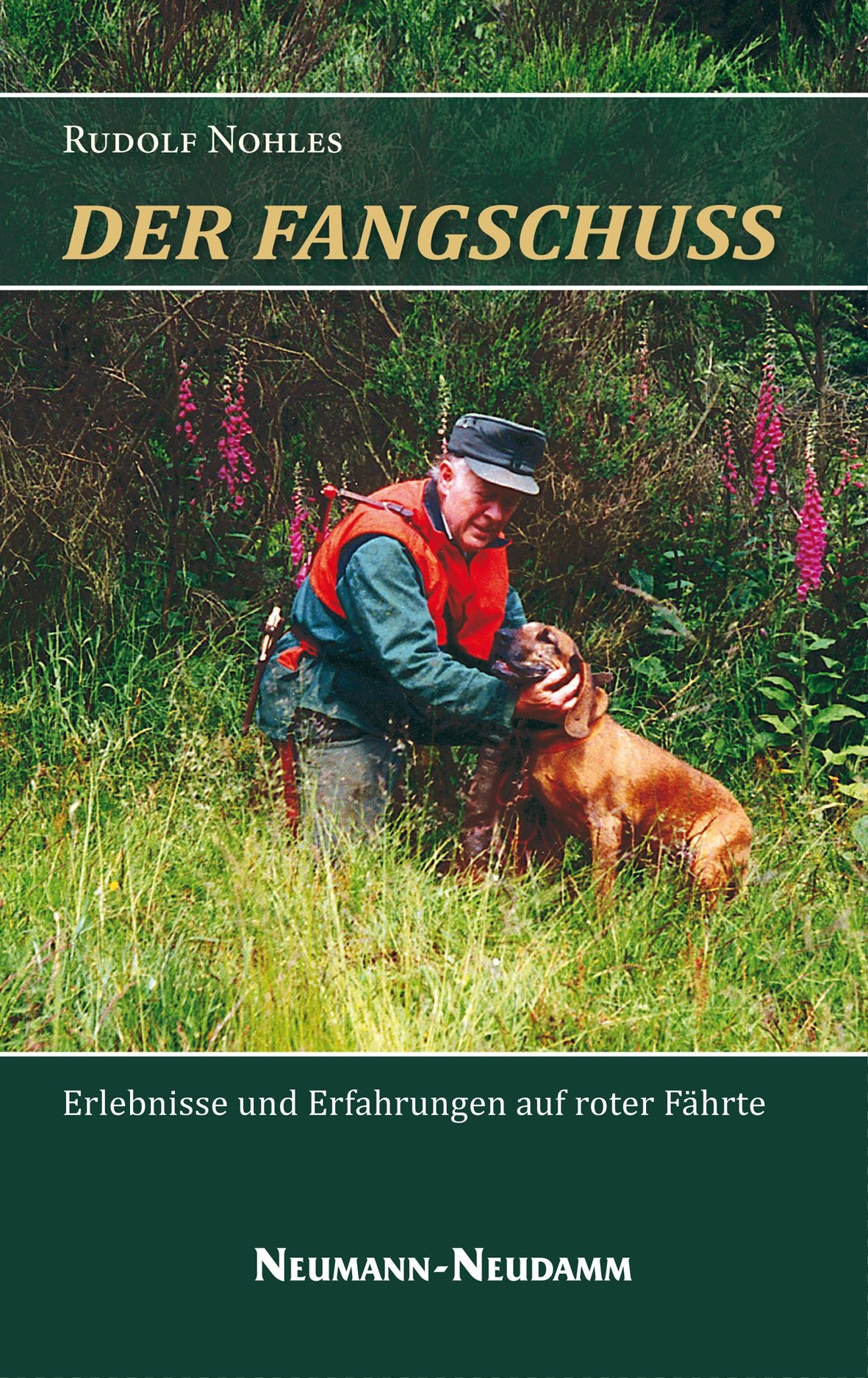 Der Fangschuss Jagdbuch
