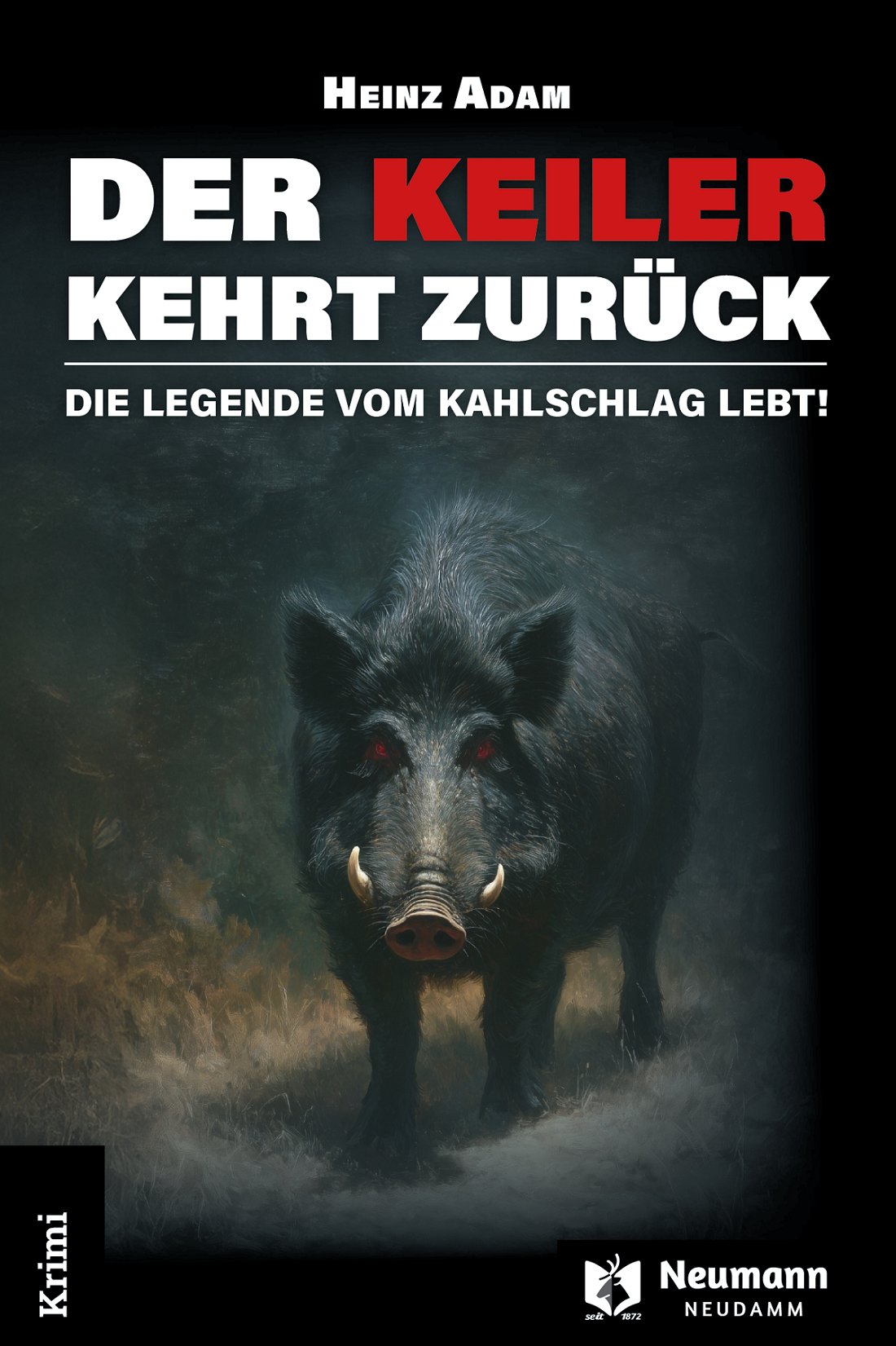 Der Keiler kehrt zurueck Jagdkrimi
