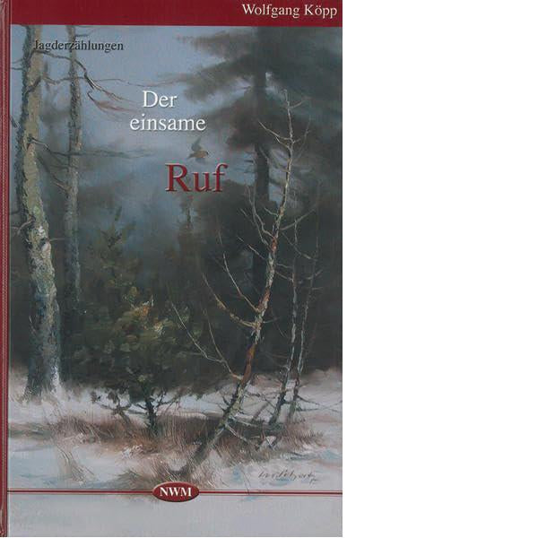 Der einsame Ruf, Köpp