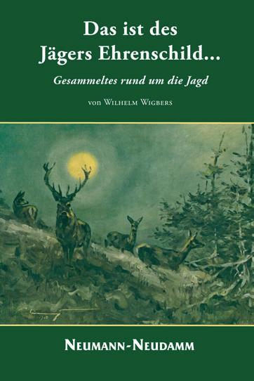 des jaegers ehrenschild jagdkultur buch
