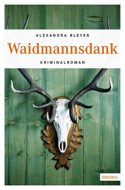 Waidmannsdank - Jagdkrimi