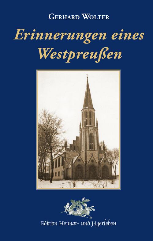 Erinnerungen eines Westpreussen