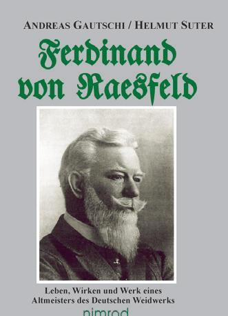 Ferdinand von Raesfeld Jagdhistorie Buch