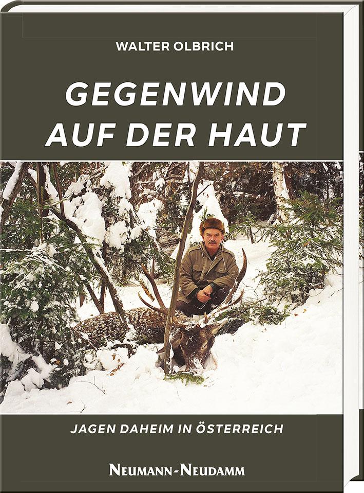 gegenwind auf der haut jagderlebnisse