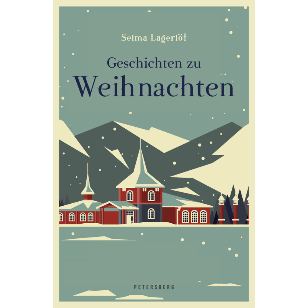 Geschichten zu Weihnachten von Selma Lagerlöf