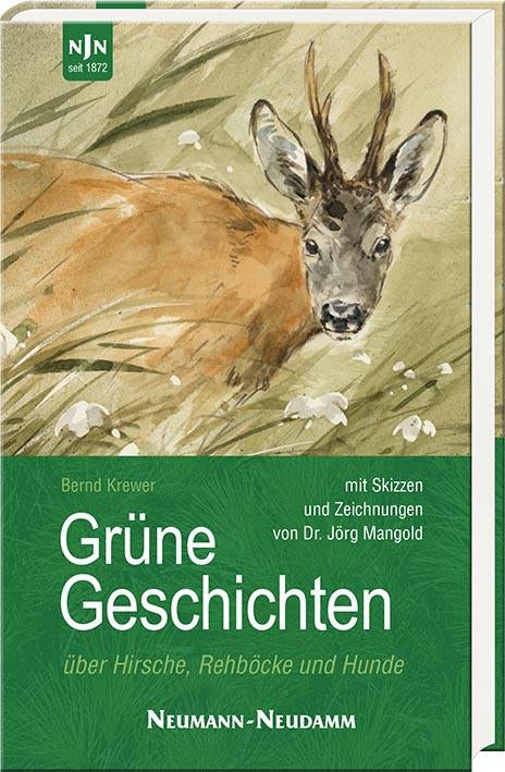 gruene geschichten ueber hirsche