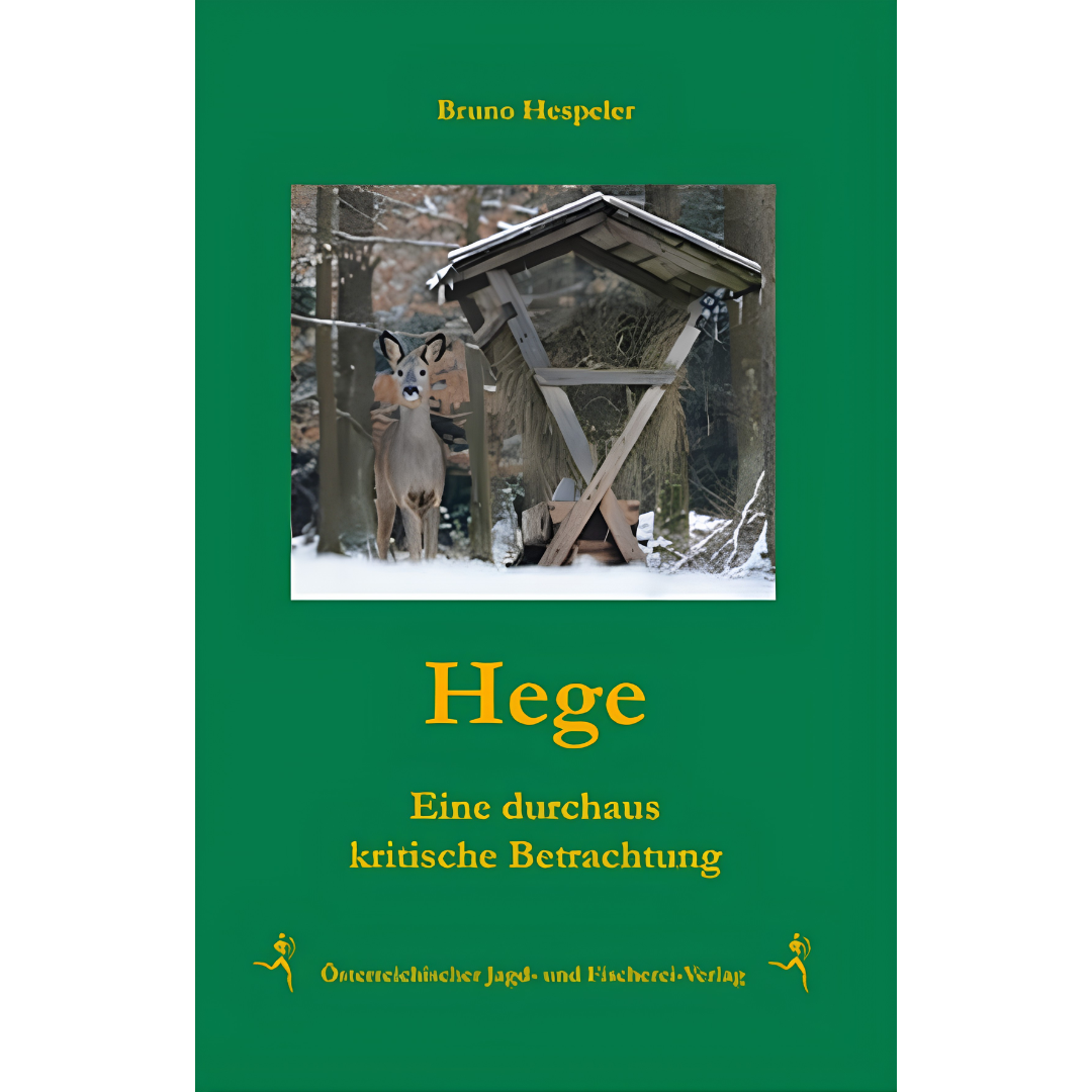 Hege - Eine durchaus kritische Betrachtung von Bruno Hespeler