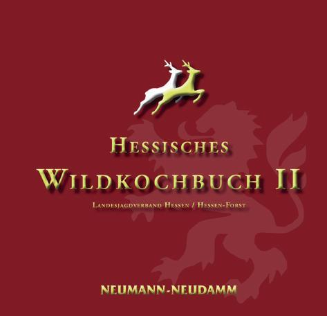 Hessisches Wildkochbuch Teil 2