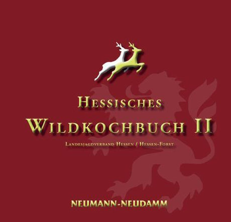 Hessisches Wildkochbuch Teil 2