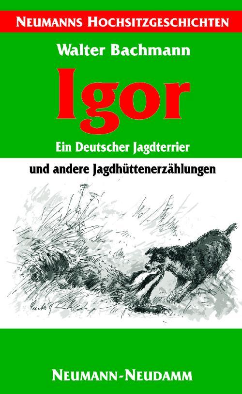 Igor ein deutscher Jagdterrier Buch