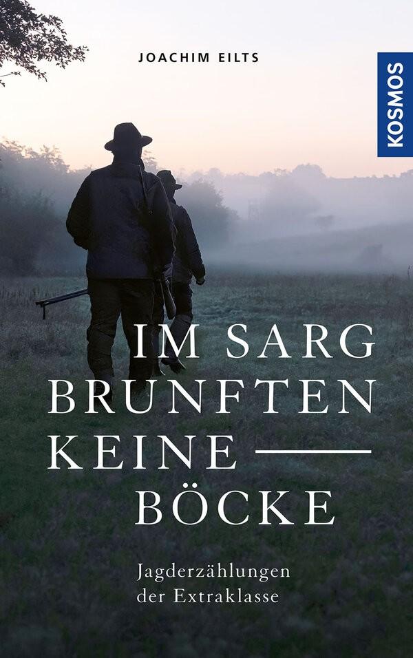 Im Sarg brunften keine Böcke Buch