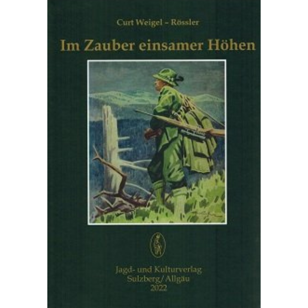 Im Zauber einsamer Höhen