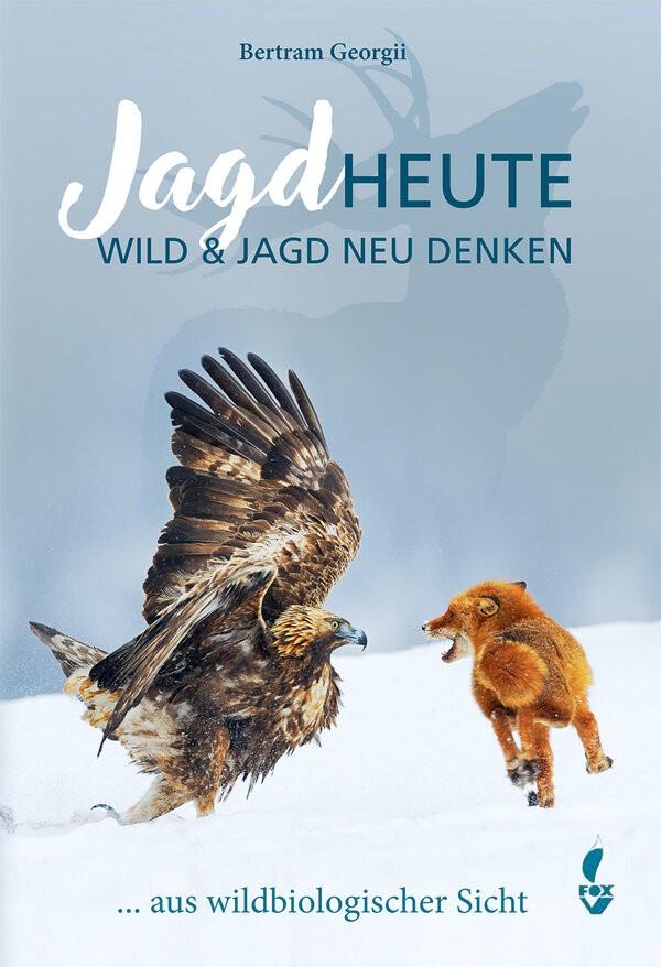 Buchcover Jagd HEUTE Jagd neu gedacht