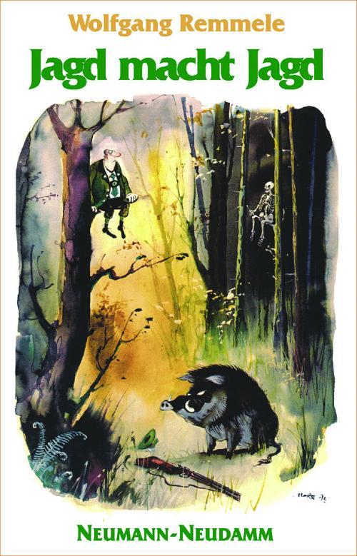 Jagd macht Jagd Jagdbuch mit Humor