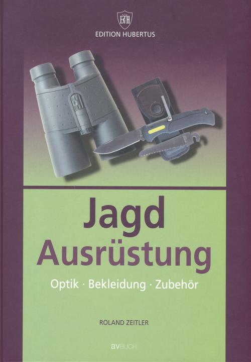 Jagdausruestung Jagdpraxis Tipps Buch