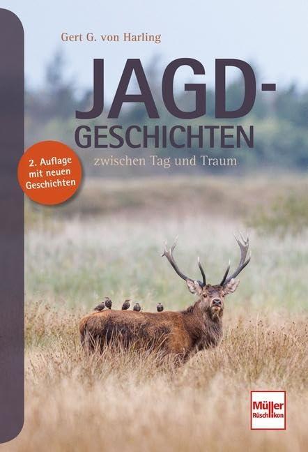 Jagd-Geschichten zwischen Tag und Traum