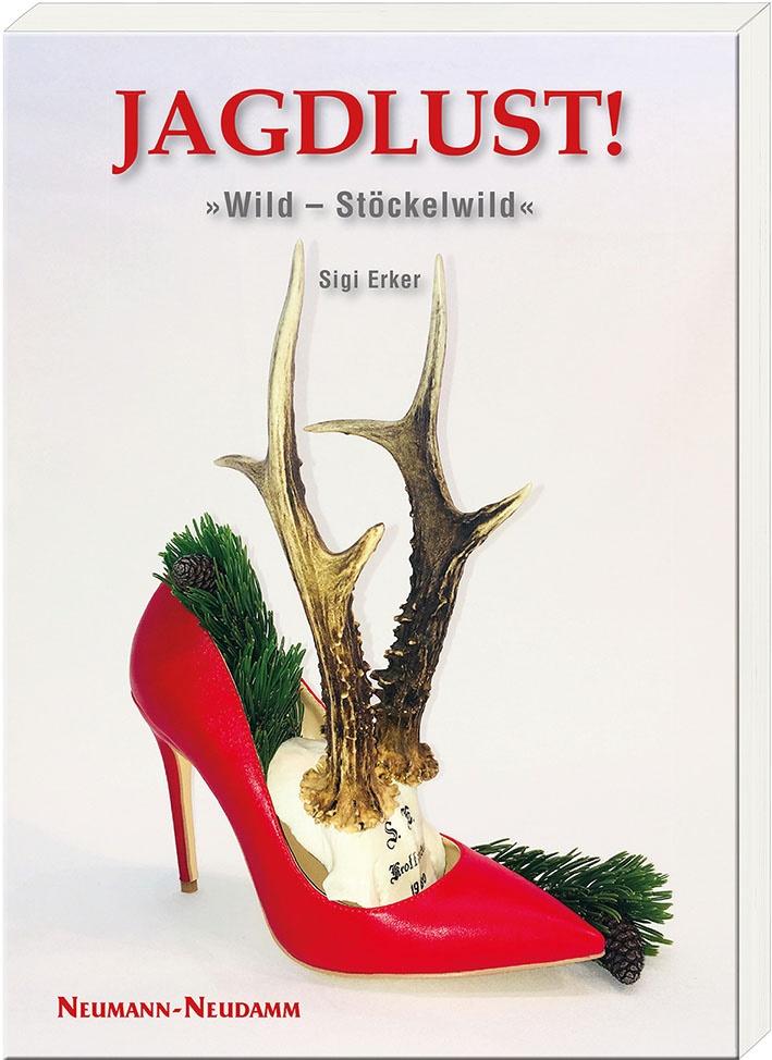 jagdlust siegfried erker buch