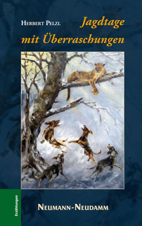 Jagdtage mit Ueberraschungen Jagdbuch