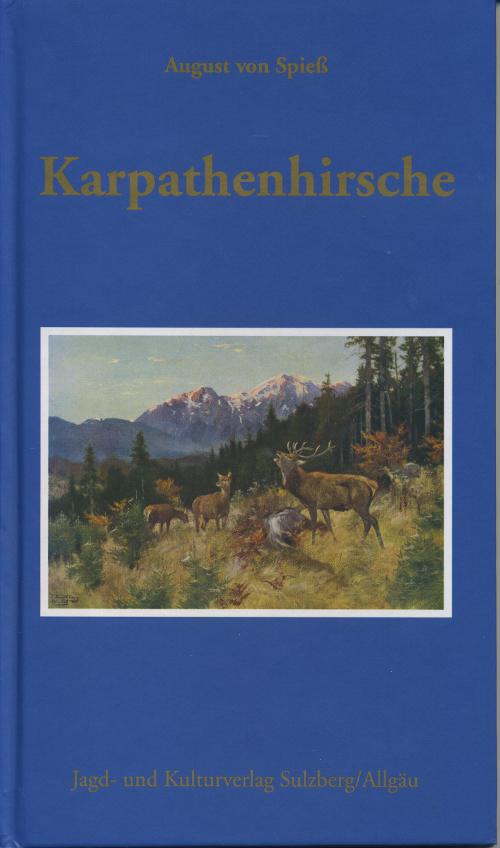 Karpathenhirsche, von Spieß