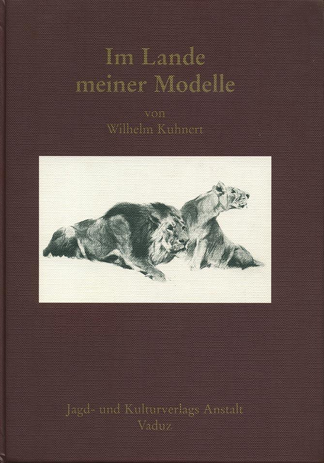 Kuhnert, Im Lande meiner Modelle