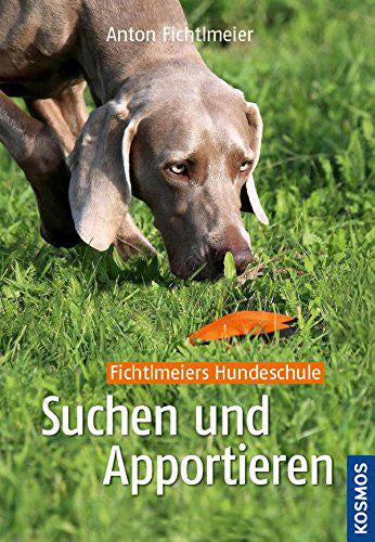 Suchen und Apportieren - Hundebuch