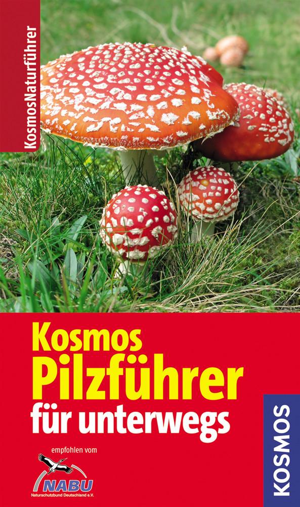 Kosmos Pilzfuehrer fuer unterwegs