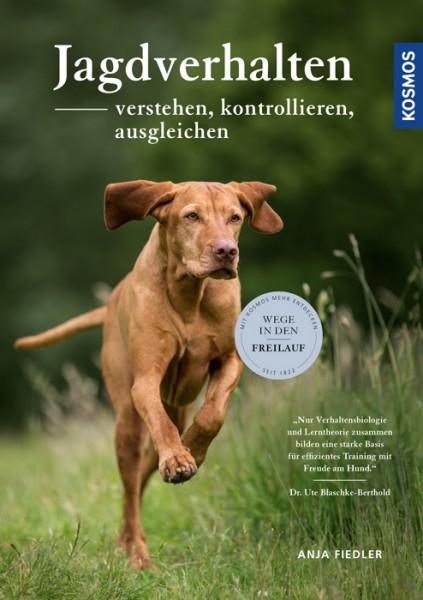 Jagdverhlten verstehen - Praxisbuch Hund