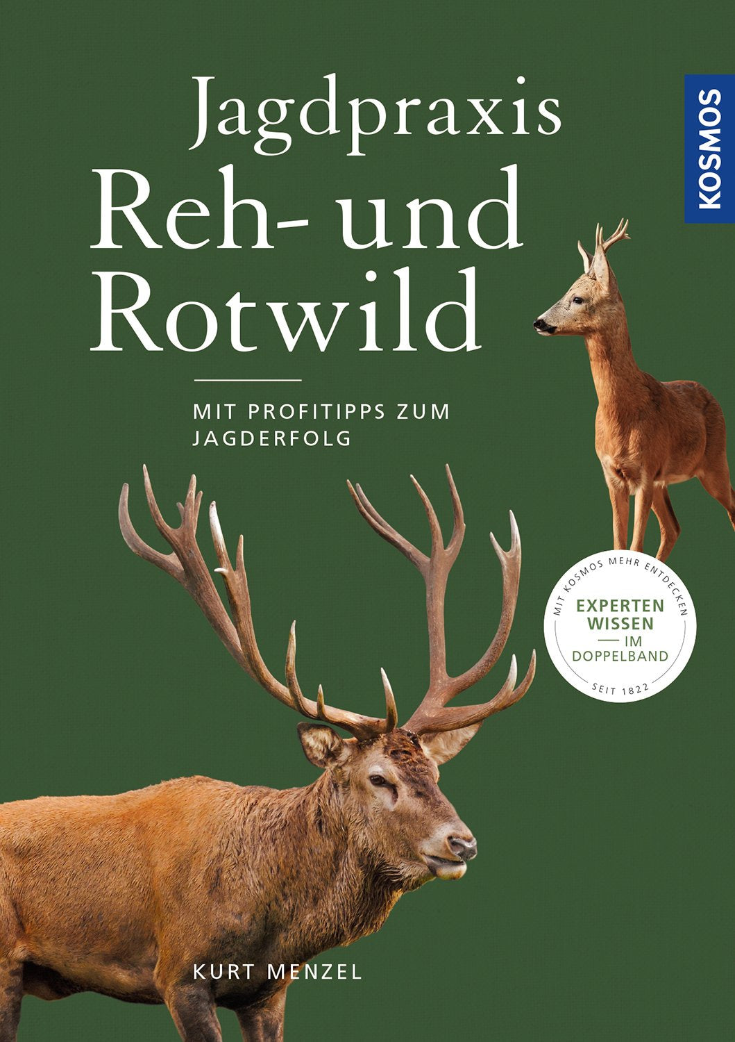 Jagdpraxis Reh- und Rotwild, Kosmosbuch