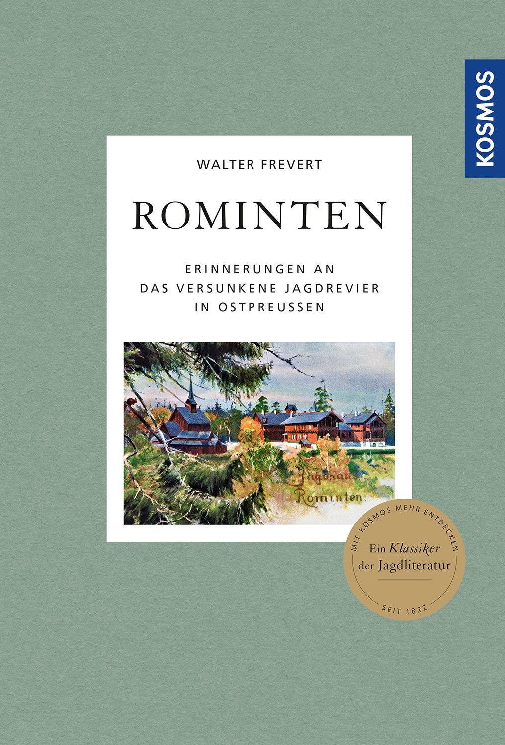Rominten, Walter Frevert Kosmos