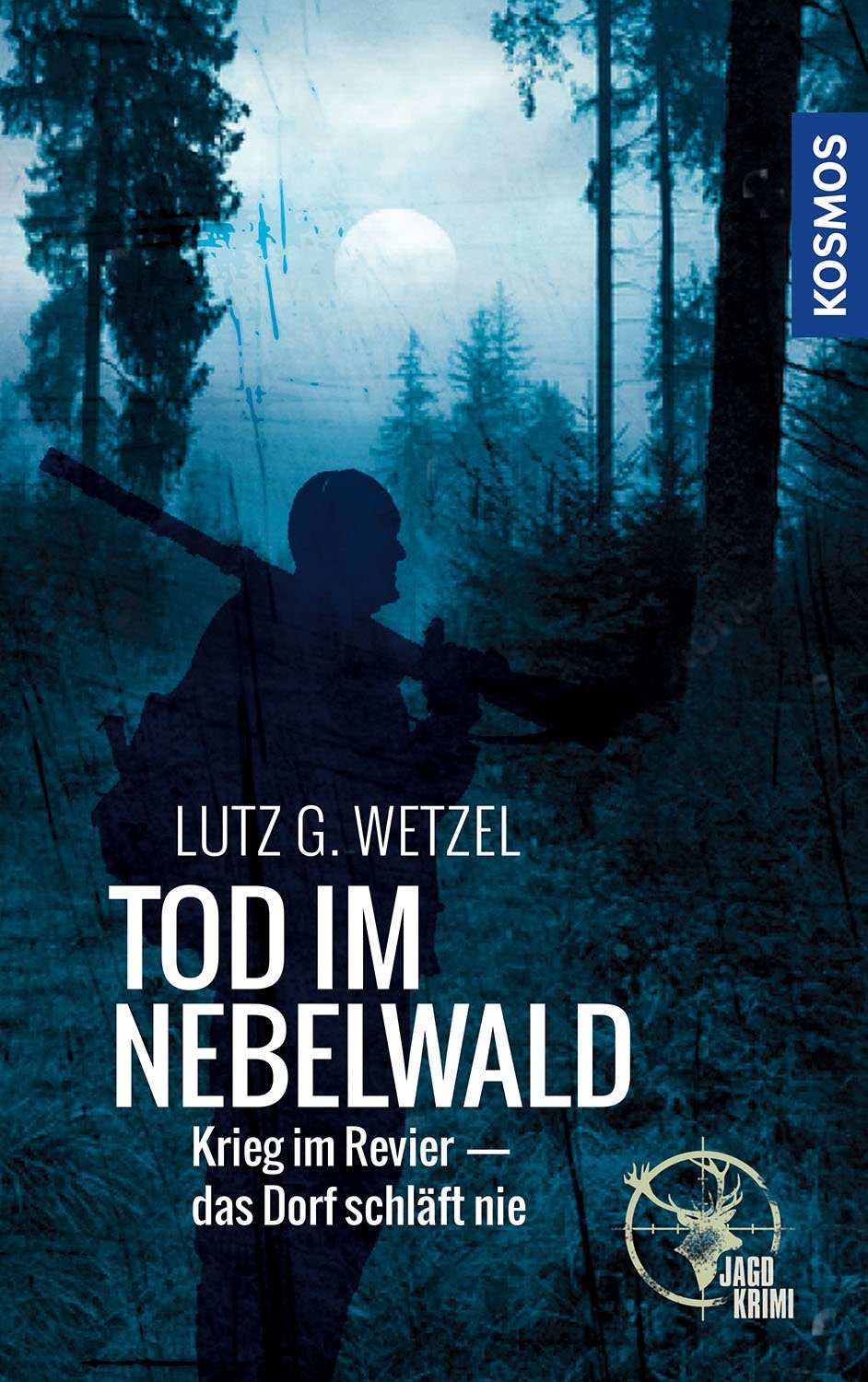 Tod im Nebelwald - Kosmos Jagdkrimi
