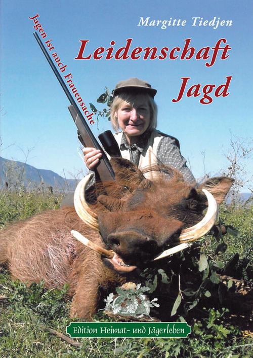 Leidenschaft Jagd, Frauen bei der Jagd