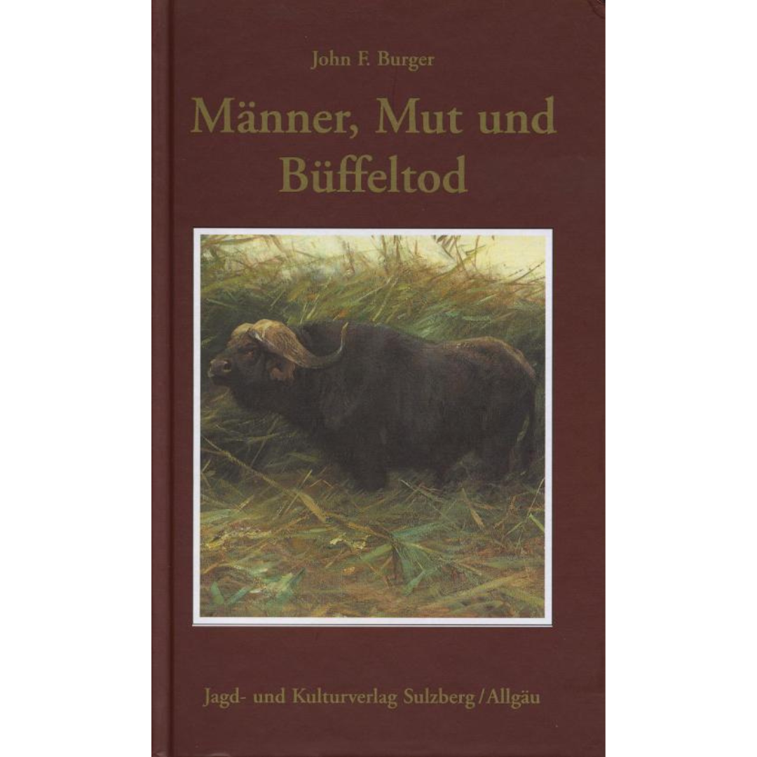 Männer, Mut und Büffeltod