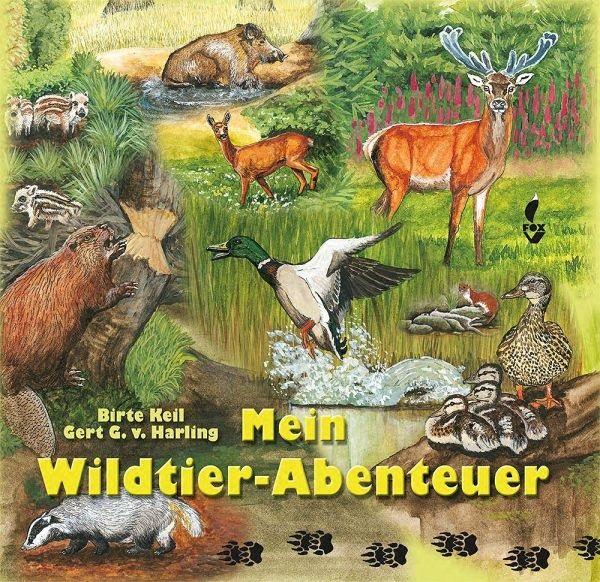 Mein Wildtier-Abenteuer, von Harling