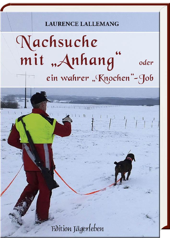 Nachsuche mit Anhang Lallemang