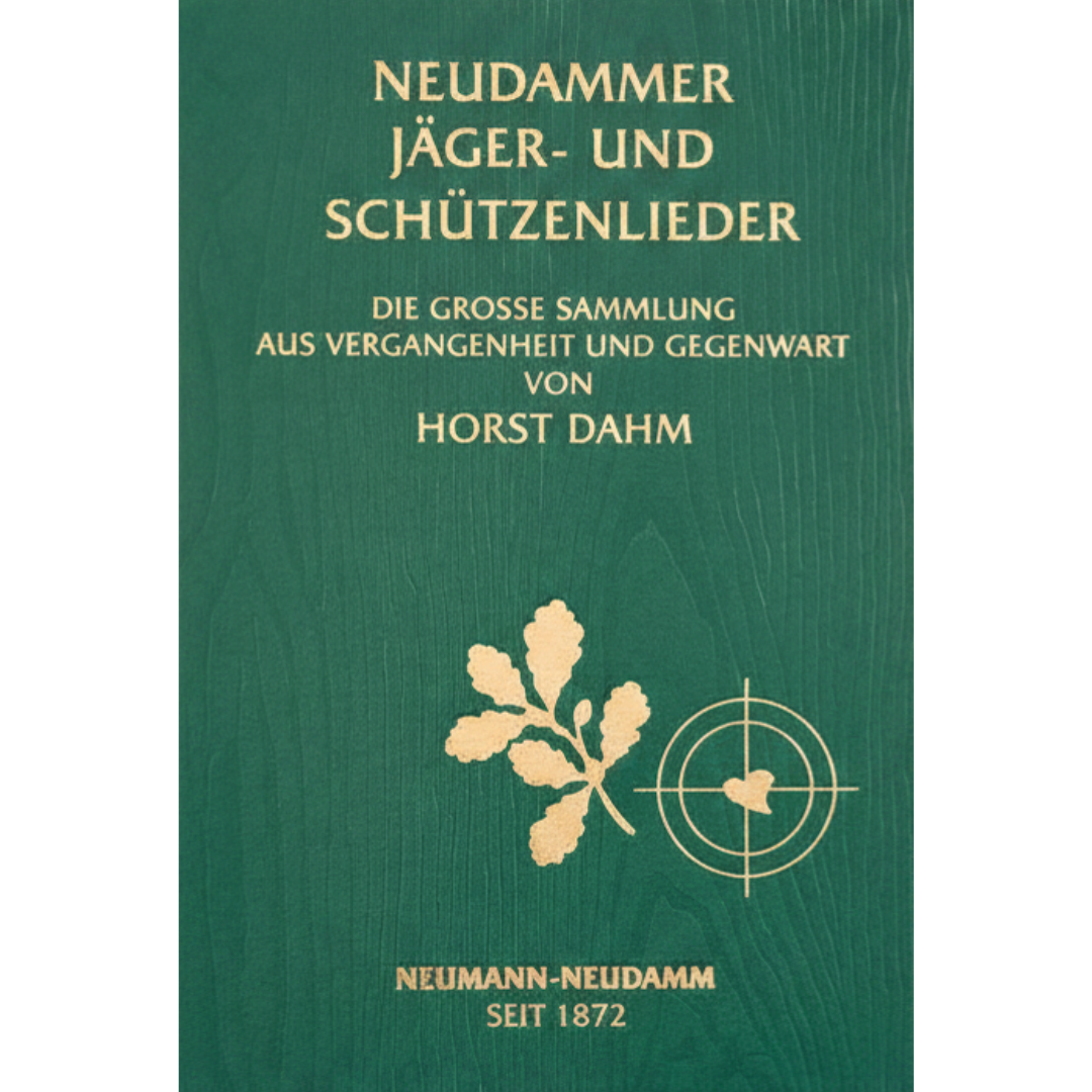 Neudammer Jäger- und Schützenlieder von Horst Dahm