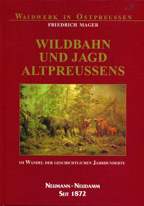 Wildbahn und Jagd Altpreussens jagdbuch