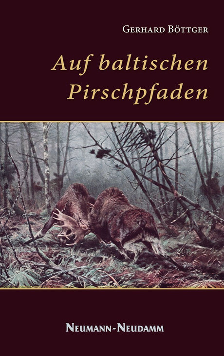 Auf Baltischen Pirschpfaden