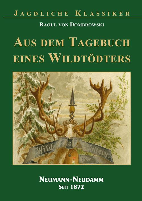 tagebuch eines wildtödters