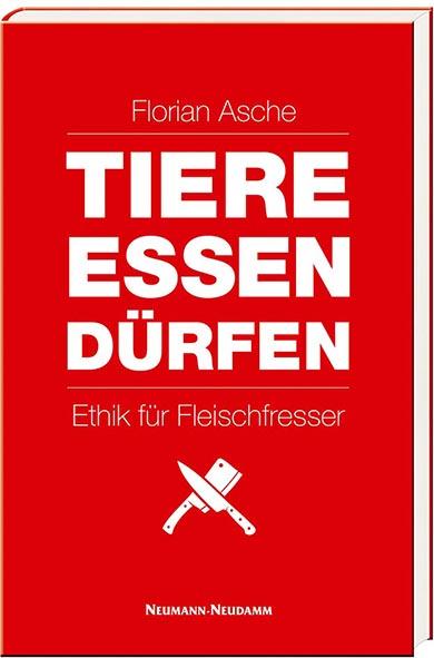 tiere essen duerfen florian asche