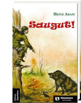 Heinz Adam Saugut Jagdhumor