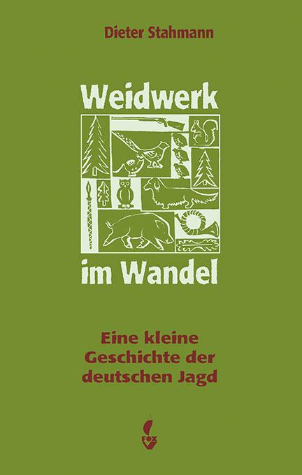 weidwerk im wandel Buch