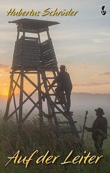 Auf der Leiter, Jagdgeschichten