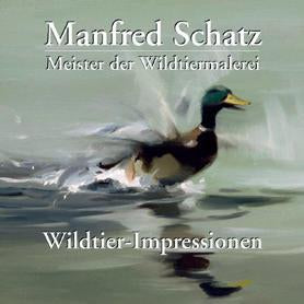 Wildtier-Impressionen Manfred Schatz