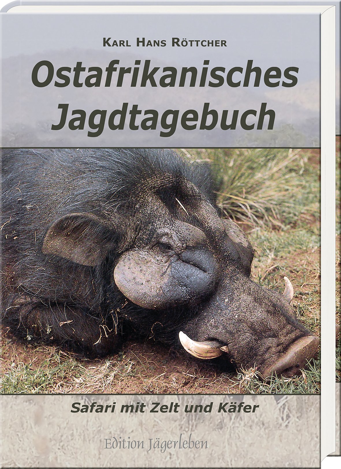 ostafrikanisches Jagdtagebuch